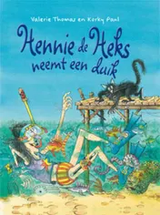 Omslag van Hennie de heks neemt een duik