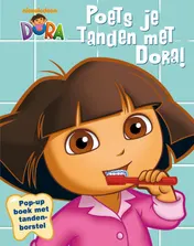 Omslag van Poets je tanden met Dora