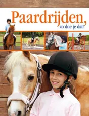 Omslag van Paardrijden, zo doe je dat!