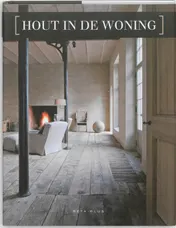 Omslag van Hout in de woning