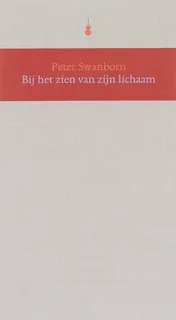 Omslag van Bij het zien van zijn lichaam