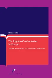 Omslag van The right to confrontation in Europe