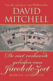 Omslag van De niet verhoorde gebeden van Jacob de Zoet