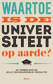 Omslag van Waartoe is de universiteit op aarde?