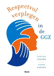 Omslag van Respectvol verplegen in de GGZ