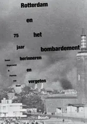 Omslag van Rotterdam en het bombardement