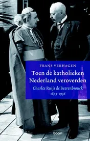 Omslag van Toen de katholieken Nederland veroverden