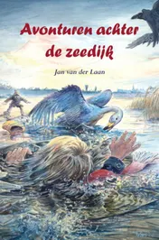 Omslag van Avonturen achter de zeedijk