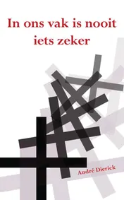 Omslag van In ons vak is nooit iets zeker