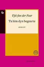 Omslag van Ta him dyn begearte