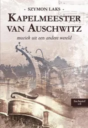 Omslag van Kapelmeester van Auschwitz