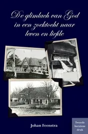 Omslag van De glimlach van God in een zoektocht naar leven en liefde