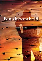 Omslag van Een droomheld