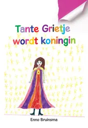 Omslag van Tante Grietje wordt koningin
