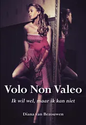 Omslag van Volo non valeo
