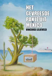 Omslag van Het gevreesde pakje uit Mexico
