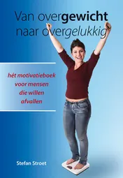 Omslag van Van overgewicht naar overgelukkig