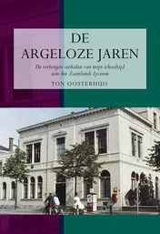 Omslag van De argeloze jaren