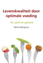 Omslag van Levenskwaliteit door optimale voeding
