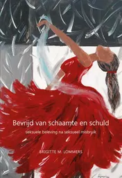 Omslag van Bevrijd van schaamte en schuld
