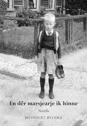 Omslag van En dêr marsjearje ik hinne
