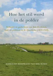 Omslag van Hoe het stil werd in de polder