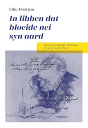Omslag van Obe Postma In libben dat bloeide nei syn aard