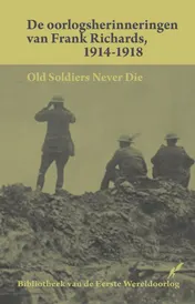 Omslag van De oorlogsherinneringen van Frank Richards 1914-1918