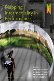 Omslag van Mapping Intermediality in Performance