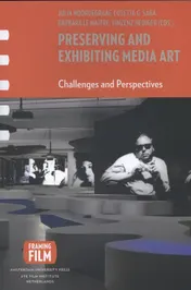 Omslag van Preserving and exhibiting media art