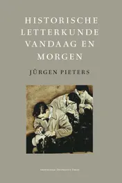 Omslag van Historische letterkunde vandaag en morgen