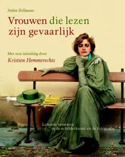 Omslag van Vrouwen die lezen zijn gevaarlijk en vrouwen die lezen zijn nog steeds gevaarlijk