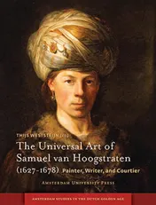 Omslag van The Universal Art of Samuel van Hoogstraten (1627-1678)