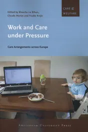 Omslag van Work and care under pressure
