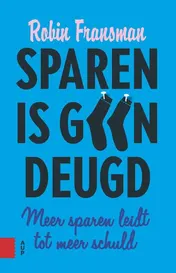 Omslag van Sparen is geen deugd