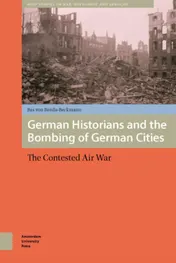 Omslag van German historians and the bombing of German cities