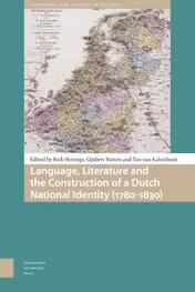 Omslag van Language, Literature and the Construction of a Dutch National Identity (1780-1830)