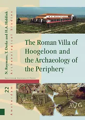 Omslag van The roman villa of Hoogeloon and the archaeology of the periphery