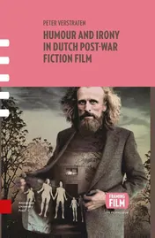 Omslag van Humour and irony in Dutch post-war fiction film