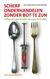 Omslag van Scherp onderhandelen zonder bot te zijn