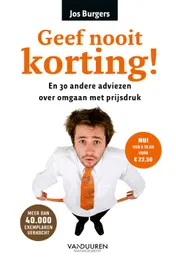 Omslag van Geef nooit korting!