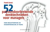 Omslag van 52 patroondoorbrekende denktechnieken voor managers