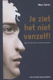 Omslag van Je ziet het niet vanzelf!