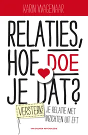 Omslag van Relaties, hoe doe je dat?