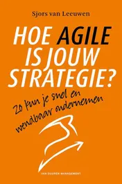 Omslag van Hoe Agile is jouw strategie