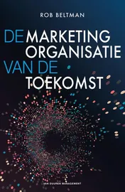 Omslag van De marketingorganisatie van de toekomst