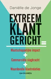Omslag van Extreem klantgericht