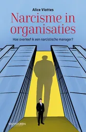 Omslag van Narcisme in organisaties
