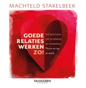 Omslag van Goede relaties werken zo!