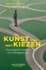 Omslag van De kunst van niet kiezen